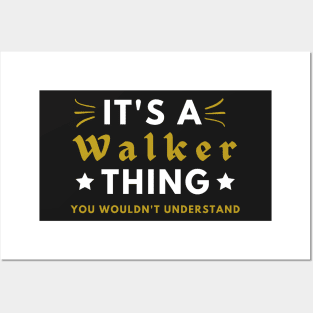 It's a Walker thing funny name shirt Posters and Art